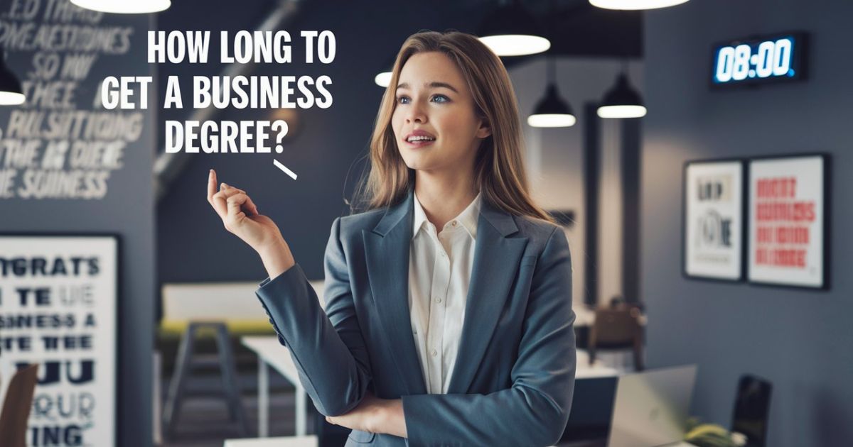 how long to get a business degree